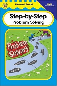 Step-By-Step Problem Solving, Intermediate (Homework Booklets)