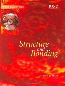 STRUCTURE AND BONDING, (Tutorial Chemistry Texts)