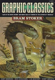 Graphic Classics Volume 7: Bram Stoker (Graphic Classics (Graphic Novels))