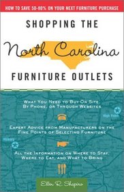 Shopping the North Carolina Furniture Outlets : How to Save 50-80% on Your Next Furniture Purchase