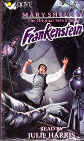 Frankenstein: The Original 1816 Classic (Ultimate Classics)