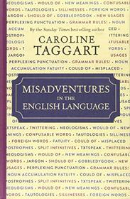 Misadventures in the English Language