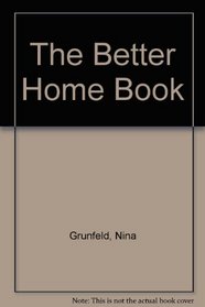 THE BETTER HOME BOOK