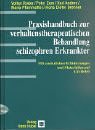 Praxishandbuch zur verhaltenstherapeutischen Behandlung schizophren Erkrankter.