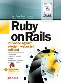 Ruby on Rails: Pr?vodce agilnm vvojem webovch aplikac