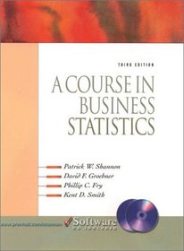 A Course in Business Statistics (With CD-ROM)