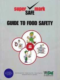 Guide to Food Safety: Retail Best Practices for Food Safety and Sanitation (2nd Edition)