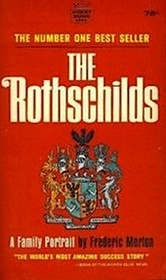 The Rothschilds: A Family Portrait/#7044 (Rothschilds Ppr. 301)