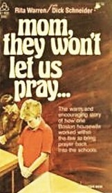 Mom, They Won't Let Us Pray...