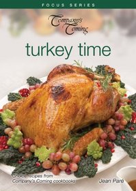 Company's Coming: Turkey Time (Focus (Company's Coming))