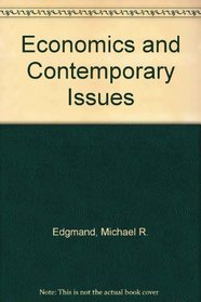 Economics and Contemporary Issues (The Dryden series in economics)