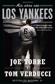 Mis Anos con los Yankees (My Years With the Yankees) (Spanish Edition)