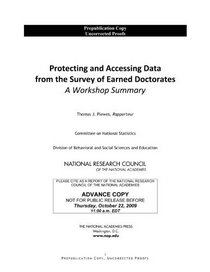 Protecting and Accessing Data from the Survey of Earned Doctorates: A Workshop Summary