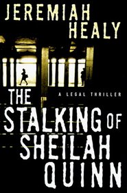 The Stalking of Sheilah Quinn