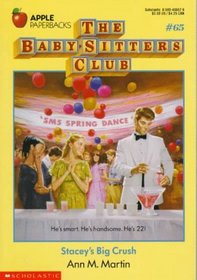 Stacey's Big Crush (Baby-Sitters Club, Bk 65)
