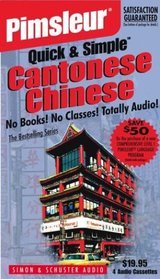 Chinese (Cantonese), Q&S: Learn to Speak and Understand Cantonese Chinese with Pimsleur Language Programs (Pimsleur Quick and Simple)