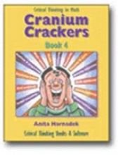 Cranium Crackers Book 4: Critical Thinking Activities for Mathematics