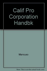 Calif Pro Corporation Handbk