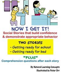 Social Story - Getting Ready for School & Getting Ready for Bed (Now I Get it! Social Stories)