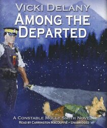 Among the Departed (Constable Molly Smith Mystery Series, Book 5) (Constable Molly Smith (Audio))