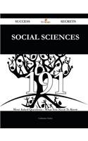 Social Sciences: 191 Most Asked Questions on Social Sciences - What You Need to Know (Success Secrets)