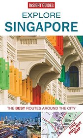 Insight Guides: Explore Singapore (Insight Explore Guides)