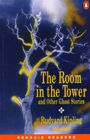 The Room in the Tower and Other Ghost Stories