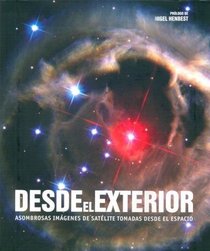 Desde El Exterior (Spanish Edition)