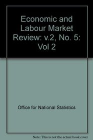 Economic and Labour Market Review: v.2, No. 5 (Vol 2)