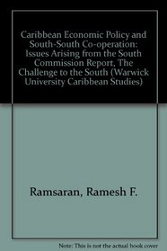 Caribbean Economic Policy and South-South Co-operation (Warwick University Caribbean Studies)