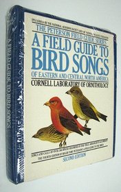 A Field Guide to Bird Songs: Of Eastern and Central North America (Two-Gether Book)