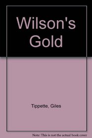 WILSON'S GOLD