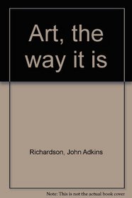 Art, the way it is