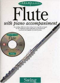 Flute With Piano Accompaniment: Swing (Solo Plus)