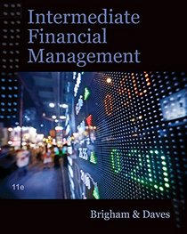 Bundle: Intermediate Financial Management (with Thomson ONE - Business School Edition Finance 1-Year 2-Semester Printed Access Card), 11th + Aplia Printed Access Card