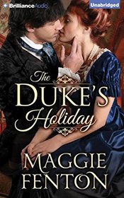 The Duke's Holiday (The Regency Romp Trilogy)