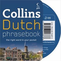 Collins Dutch Phrasebook CD Pack: The Right Word in Your Pocket (Collins Gem)