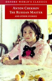 The Russian Master and Other Stories (Oxford World's Classics)