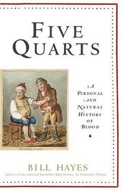 Five Quarts : A Personal and Natural History of Blood