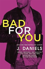 Bad for You (Dirty Deeds, Bk 3)