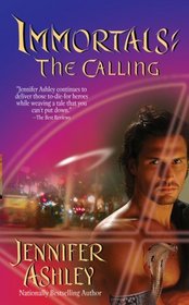 The Calling (Immortals, Bk 1)