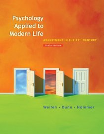 Bundle: Psychology Applied to Modern Life: Adjustment in the 21st Century, 10th + Study Guide