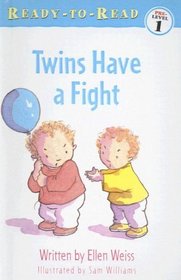 Twins Have a Fight (Ready-To-Read - Level Pre1 (Hardback))