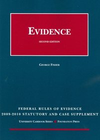 Federal Rules of Evidence Statutory Supplement, 2009-2010 ed. (Academic Statutes)