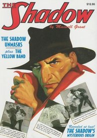 The Shadow Unmasks / The Yellow Band (The Shadow Vol 15)