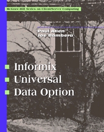 Informix Universal Data Option (Client/Server)