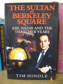The Sultan of Berkeley Square: Polly Peck and the Thatcher Years