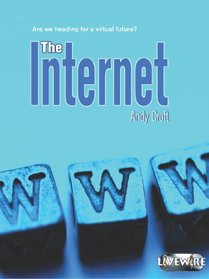 Livewire Investigates The Internet (Livewires)