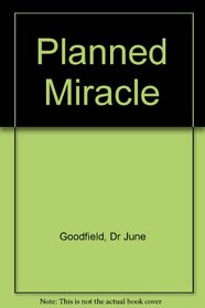 The Planned Miracle