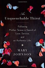 An Unquenchable Thirst: One Woman's Extraordinary Journey of Faith, Hope, and Clarity